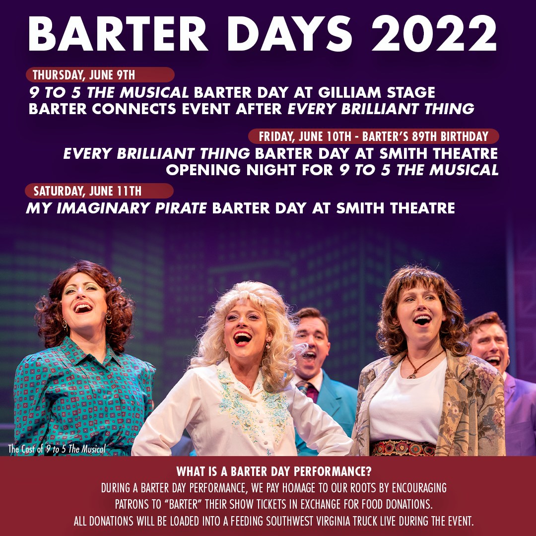 Barter Your Way In: Barter Theatre Days happening June 9-11 - 96.9 WXBQ